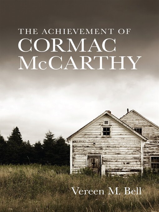 Title details for The Achievement of Cormac McCarthy by Vereen M. Bell - Wait list
